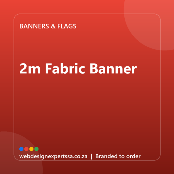 Branded 2m Fabric Banner — custom branded banner with your logo | Web Design Experts SA Branded 2m Fabric Banner — custom branded banner with your logo | Web Design Experts SA