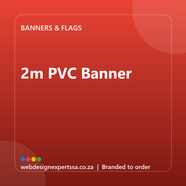 Branded 2m PVC Banner — custom branded banner with your logo | Web Design Experts SA Branded 2m PVC Banner — custom branded banner with your logo | Web Design Experts SA
