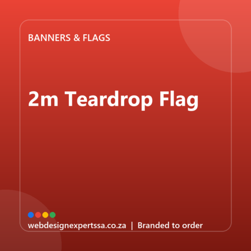 Branded 2m Teardrop Flag — custom branded banner with your logo | Web Design Experts SA