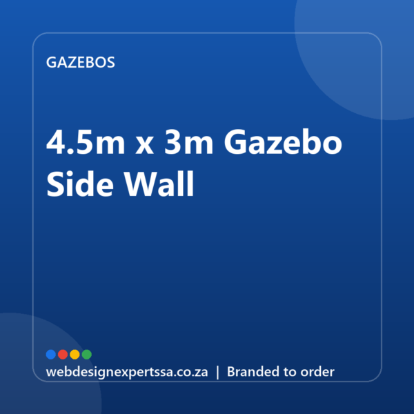 Branded 4.5m x 3m Gazebo Side Wall — custom branded gazebo with your logo | Web Design Experts SA Branded 4.5m x 3m Gazebo Side Wall — custom branded gazebo with your logo | Web Design Experts SA