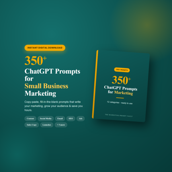 300+ ChatGPT Prompts for Small Business & Marketing 300+ ChatGPT Prompts for Small Business & Marketing