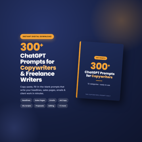 300+ ChatGPT Prompts for Copywriters & Freelance Writers