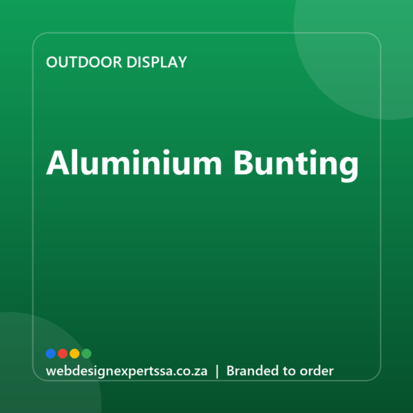Branded Aluminium Bunting — custom outdoor display with your logo | Web Design Experts SA