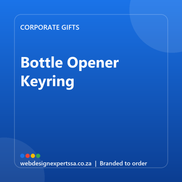 Branded Bottle Opener Keyring — custom corporate gift with your logo | Web Design Experts SA