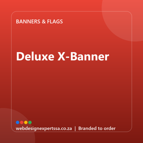 Branded Deluxe X-Banner — custom branded banner with your logo | Web Design Experts SA