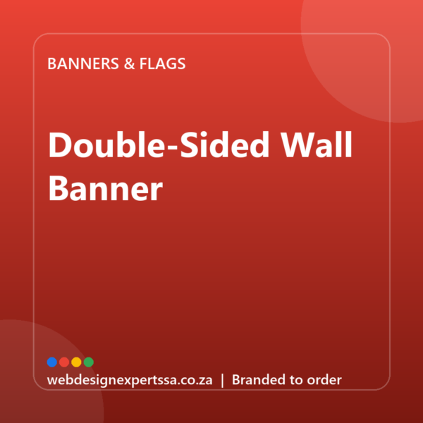 Branded Double-Sided Wall Banner — custom branded banner with your logo | Web Design Experts SA Branded Double-Sided Wall Banner — custom branded banner with your logo | Web Design Experts SA