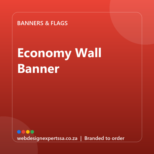 Branded Economy Wall Banner — custom branded banner with your logo | Web Design Experts SA Branded Economy Wall Banner — custom branded banner with your logo | Web Design Experts SA
