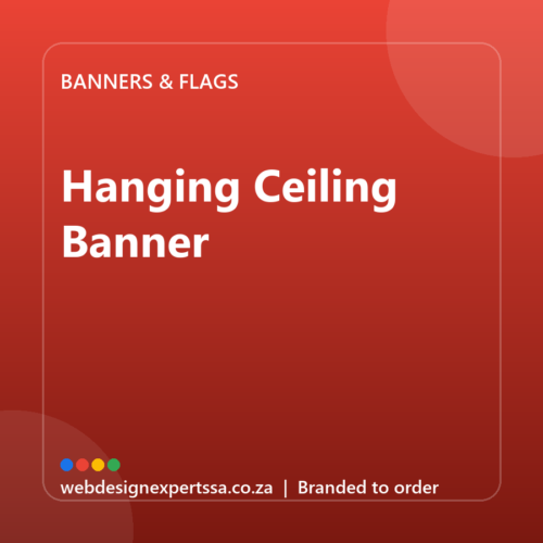 Branded Hanging Ceiling Banner — custom branded banner with your logo | Web Design Experts SA