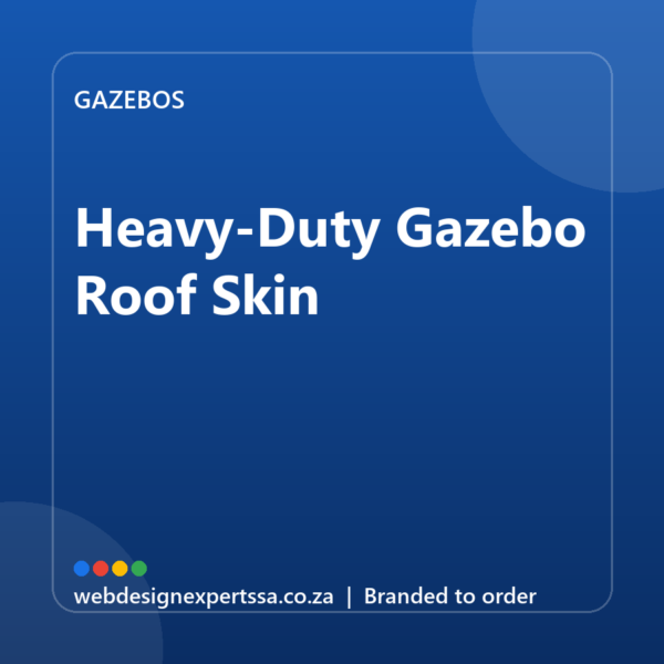 Branded Heavy-Duty Gazebo Roof Skin — custom branded gazebo with your logo | Web Design Experts SA
