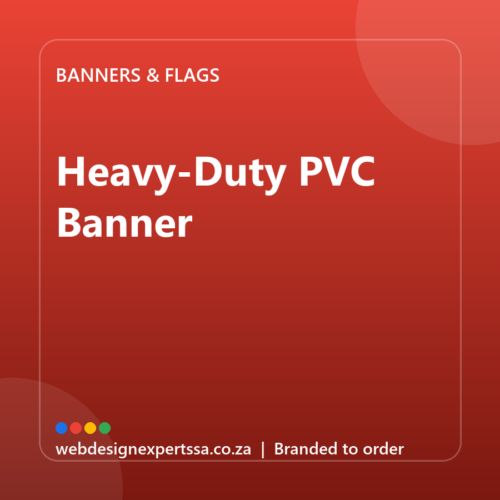 Branded Heavy-Duty PVC Banner — custom branded banner with your logo | Web Design Experts SA