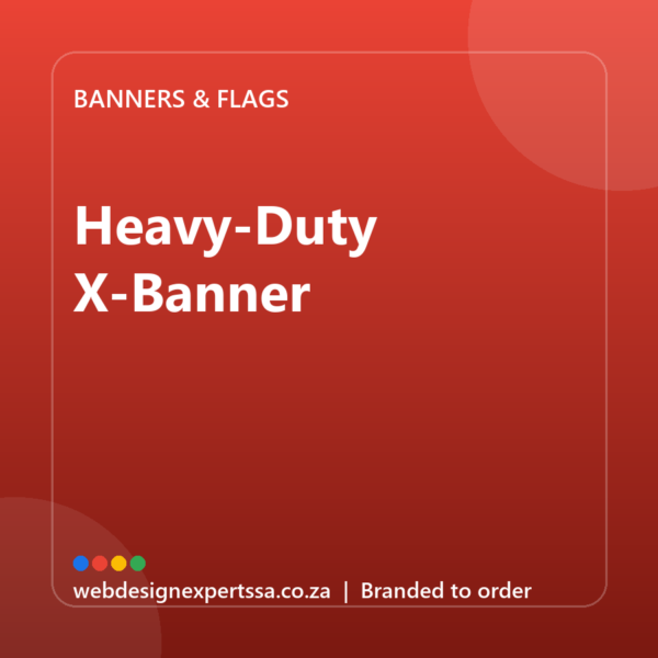 Branded Heavy-Duty X-Banner — custom branded banner with your logo | Web Design Experts SA