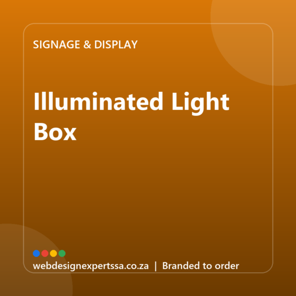 Branded Illuminated Light Box — custom business signage with your logo | Web Design Experts SA Branded Illuminated Light Box — custom business signage with your logo | Web Design Experts SA