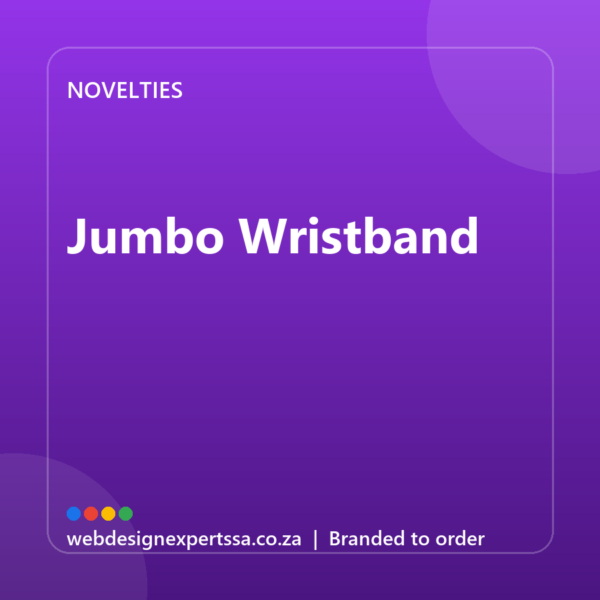 Branded Jumbo Wristband — custom promotional gift with your logo | Web Design Experts SA Branded Jumbo Wristband — custom promotional gift with your logo | Web Design Experts SA