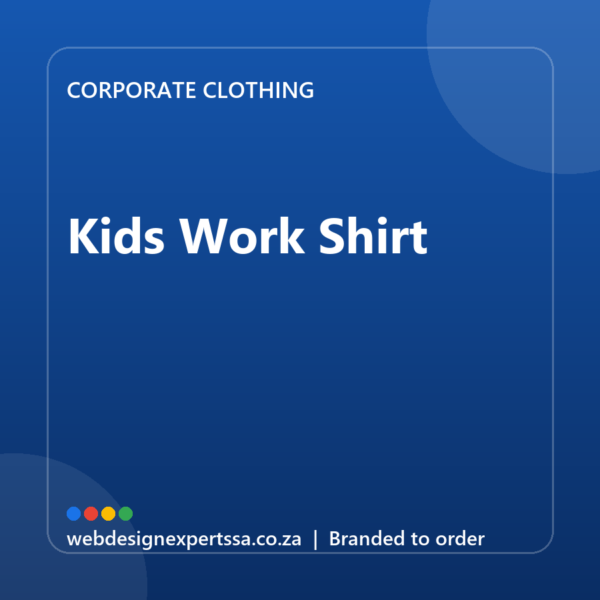 Branded Kids Work Shirt — custom corporate clothing with your logo | Web Design Experts SA Branded Kids Work Shirt — custom corporate clothing with your logo | Web Design Experts SA