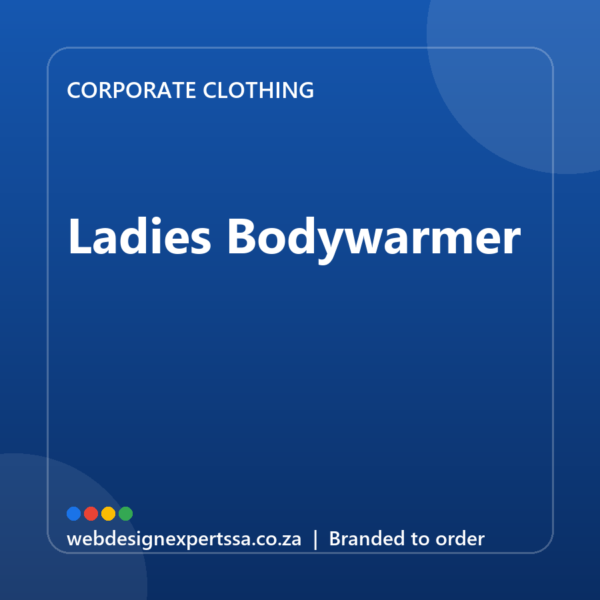 Branded Ladies Bodywarmer — custom corporate clothing with your logo | Web Design Experts SA Branded Ladies Bodywarmer — custom corporate clothing with your logo | Web Design Experts SA