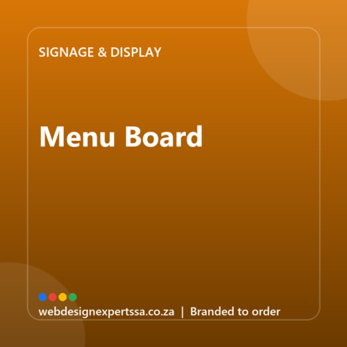 Branded Menu Board — custom business signage with your logo | Web Design Experts SA Branded Menu Board — custom business signage with your logo | Web Design Experts SA