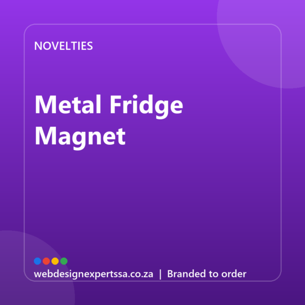 Branded Metal Fridge Magnet — custom promotional gift with your logo | Web Design Experts SA Branded Metal Fridge Magnet — custom promotional gift with your logo | Web Design Experts SA