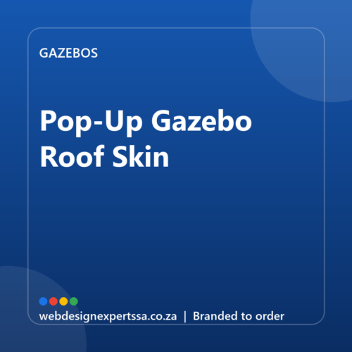 Branded Pop-Up Gazebo Roof Skin — custom branded gazebo with your logo | Web Design Experts SA