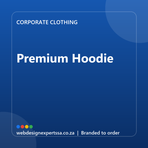 Branded Premium Hoodie — custom corporate clothing with your logo | Web Design Experts SA Branded Premium Hoodie — custom corporate clothing with your logo | Web Design Experts SA
