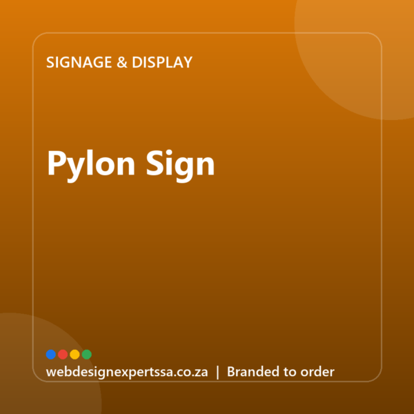 Branded Pylon Sign — custom business signage with your logo | Web Design Experts SA Branded Pylon Sign — custom business signage with your logo | Web Design Experts SA