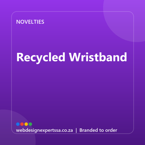 Branded Recycled Wristband — custom promotional gift with your logo | Web Design Experts SA Branded Recycled Wristband — custom promotional gift with your logo | Web Design Experts SA