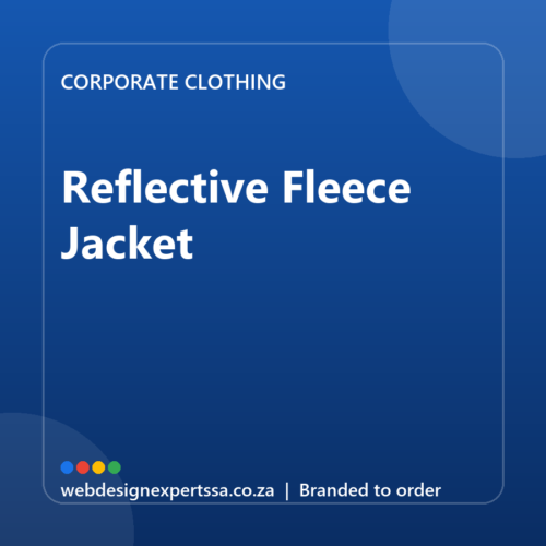 Branded Reflective Fleece Jacket — custom corporate clothing with your logo | Web Design Experts SA Branded Reflective Fleece Jacket — custom corporate clothing with your logo | Web Design Experts SA