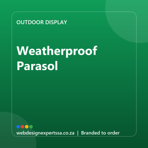 Branded Weatherproof Parasol — custom outdoor display with your logo | Web Design Experts SA