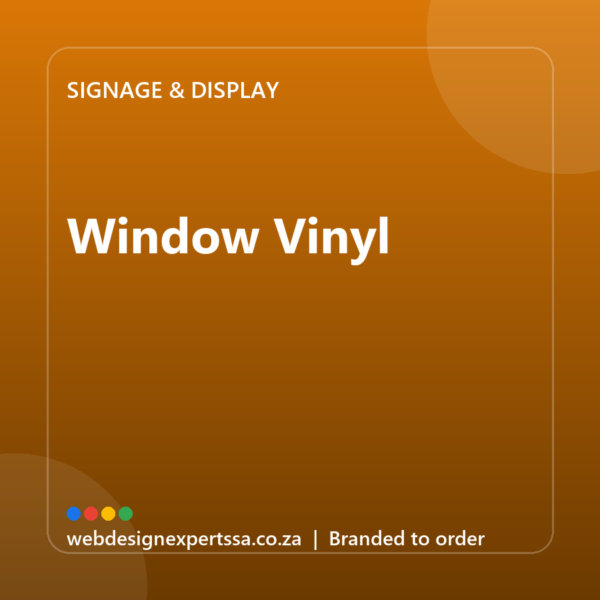 Branded Window Vinyl — custom business signage with your logo | Web Design Experts SA Branded Window Vinyl — custom business signage with your logo | Web Design Experts SA