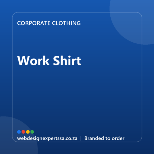 Branded Work Shirt — custom corporate clothing with your logo | Web Design Experts SA Branded Work Shirt — custom corporate clothing with your logo | Web Design Experts SA